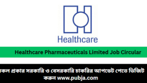 Healthcare Pharmaceuticals Limited Job Circular 2026
