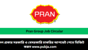 PRAN Group Job Circular 2026