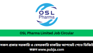 OSL Pharma Limited Job Circular 2026