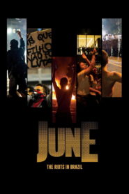 June – The Riots in Brazil